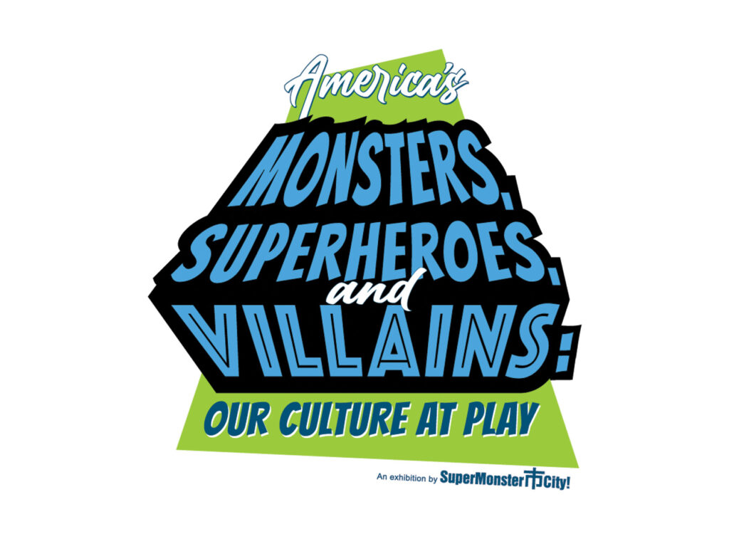 America's Monsters, Superheroes, and Villains logo in green, blue, and black font.