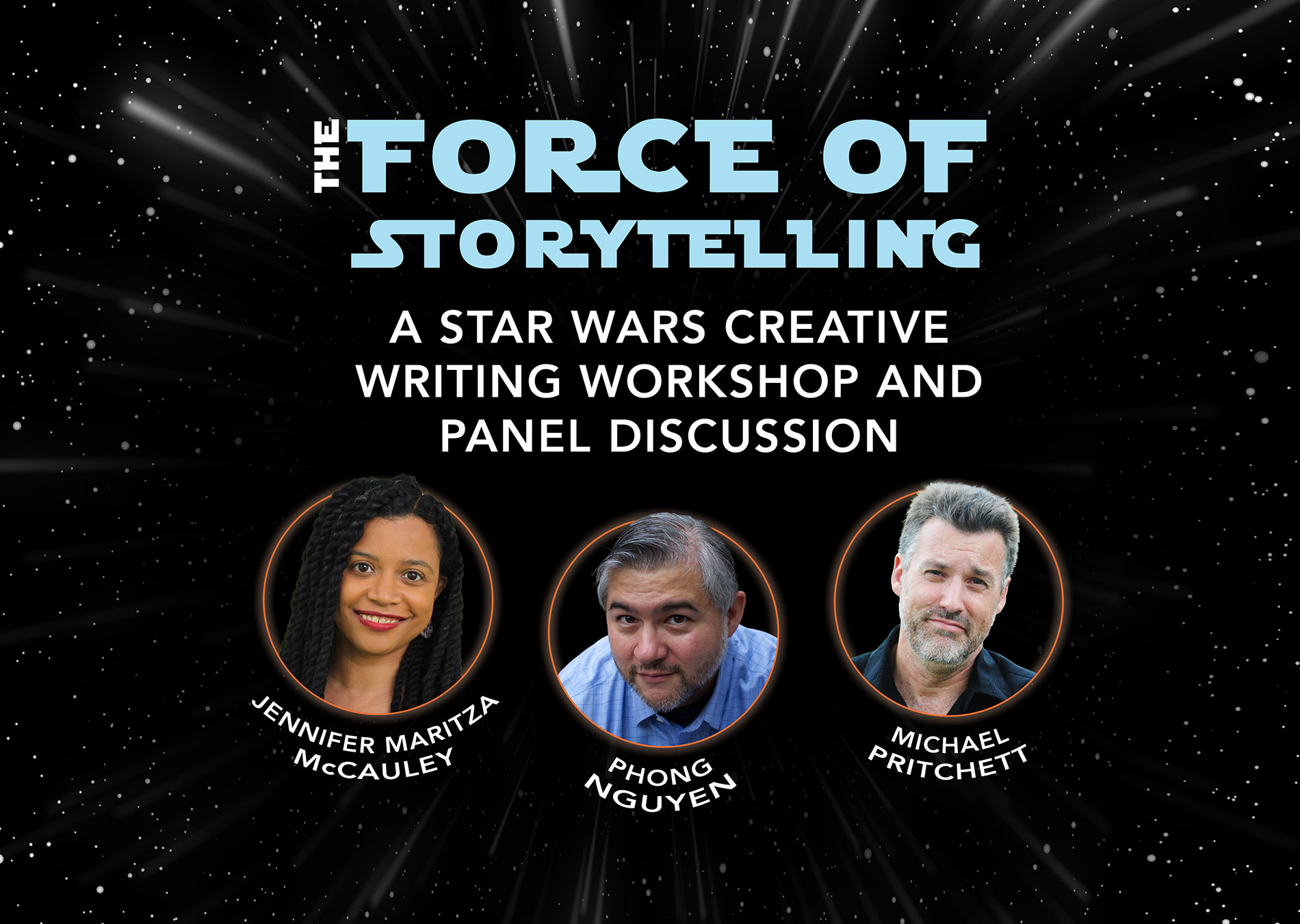 The Force of Storytelling: A Star Wars Creative Writing Workshop and Panel Discussion.