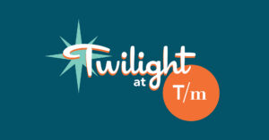 Twilight at T/m